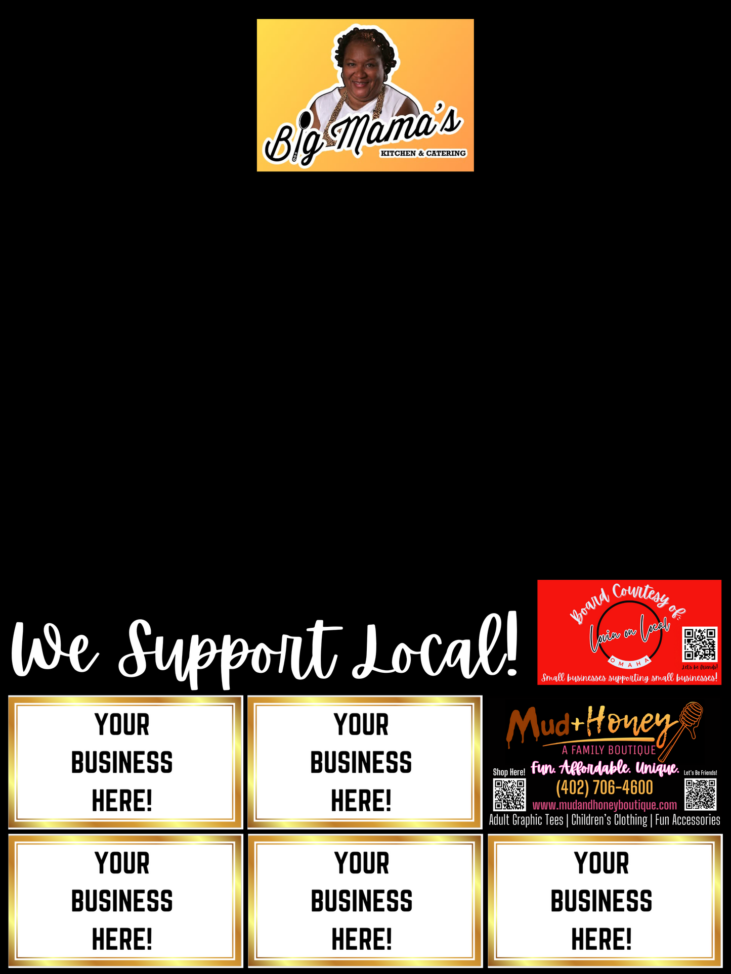 Support Local Board Ad Space- Big Mama's Kitchen & Catering