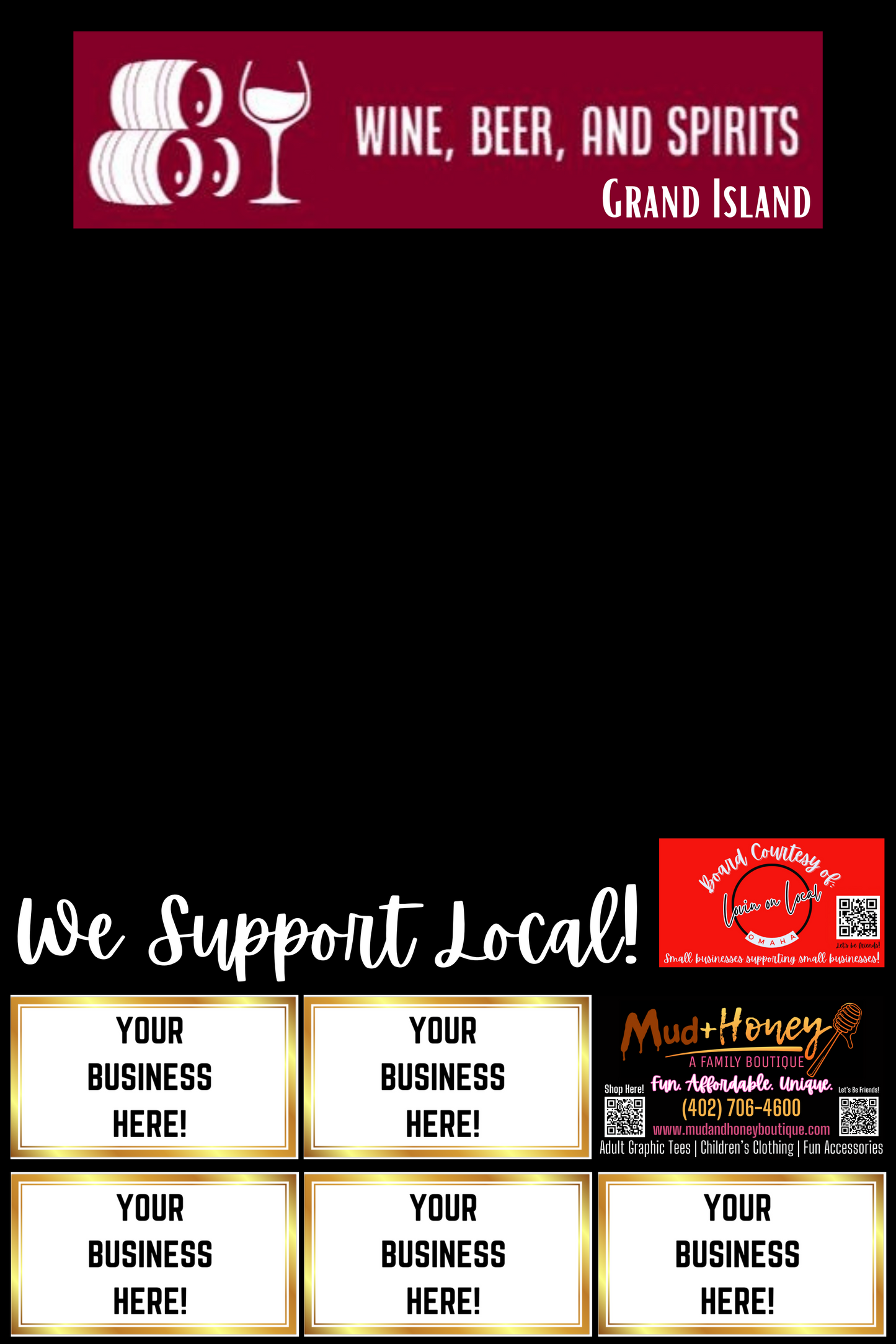 Support Local Board Ad Space- Wine Beer and Spirits Grand Island