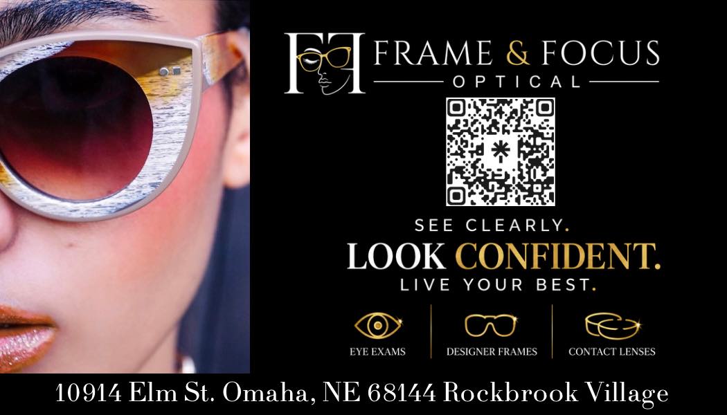 FRAME & FOCUS OPTICAL - Omaha, NE