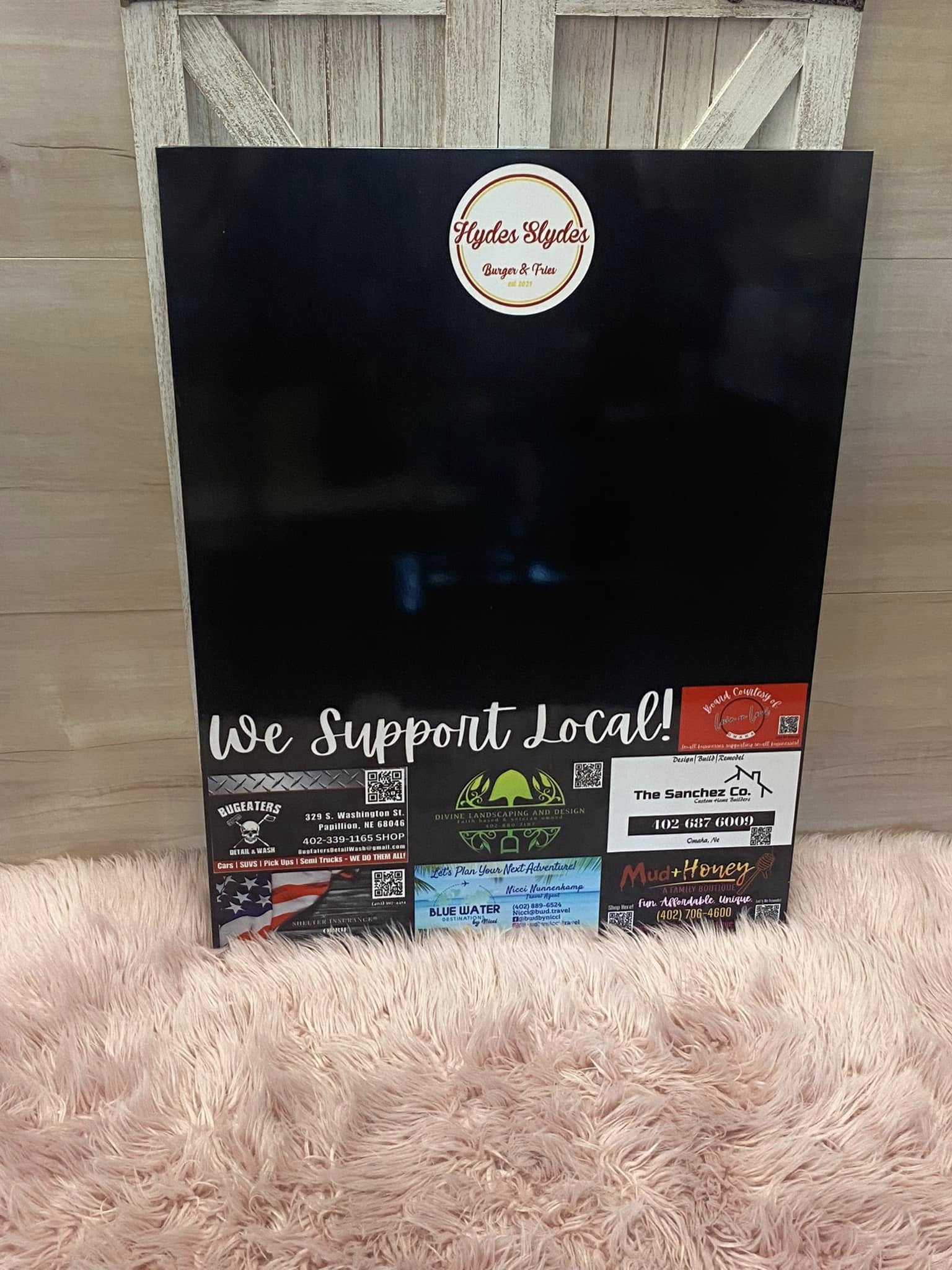 Hyde's Slydes Burgers & Fries Support Local Board