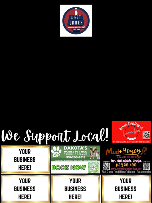 Support Local Board Ad Space- West Lanes Bowlatorium